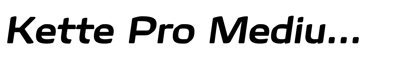 Kette Pro Medium Ext Italic